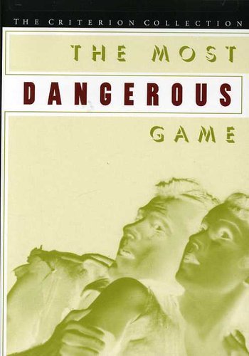 THE MOST DANGEROUS GAME (CRITERION COLLECTION)