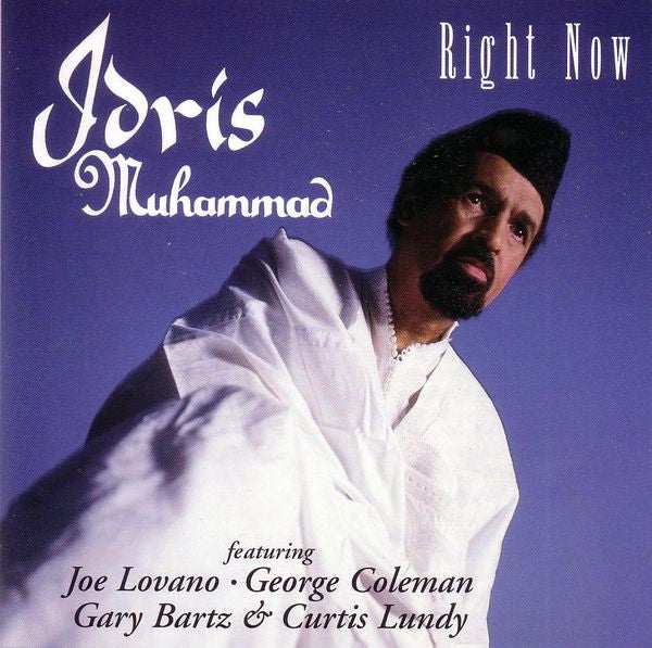 MUHAMMAD, IDRIS  - RIGHT NOW