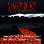 VARIOUS ARTISTS - SWEET RELIEF: A BENEFIT FOR VICTORIA WILLIAMS