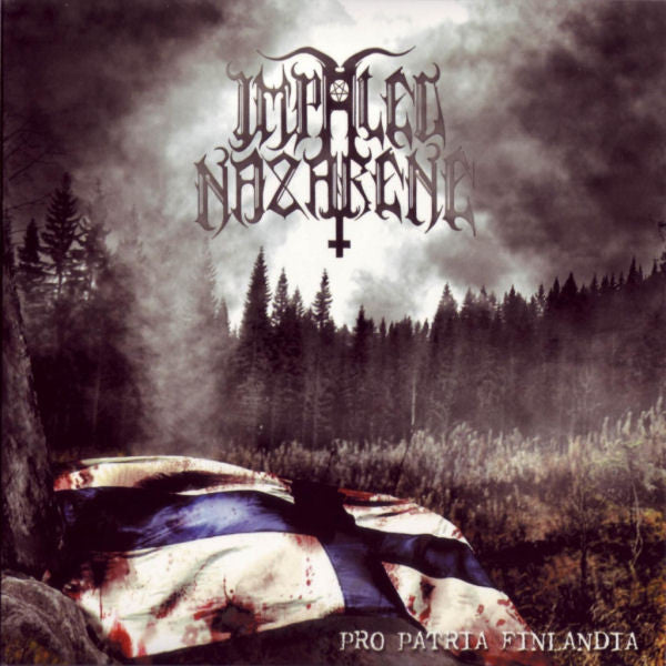 IMPALED NAZARENE  - PRO PATRIA FINLANDIA