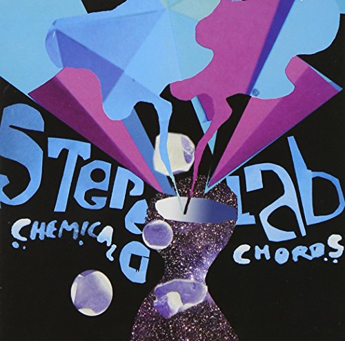 STEREOLAB - CHEMICAL CHORDS