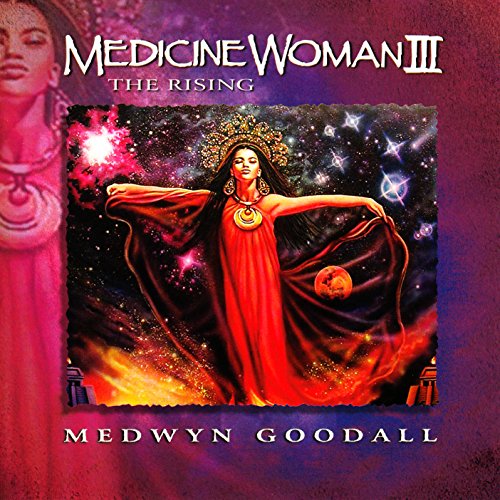 GOODALL, MEDWYN - MEDICINE WOMAN III