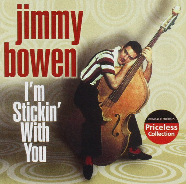 BOWEN, JIMMY  - I'M STICKIN' WITH YOU