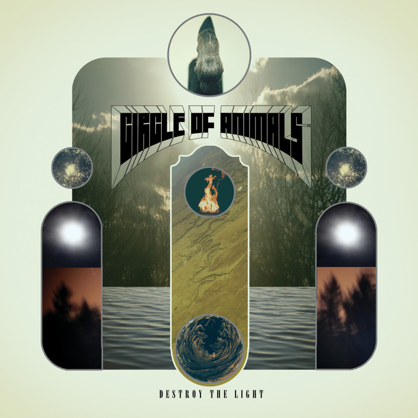 CIRCLE OF ANIMALS  - DESTROY THE LIGHT