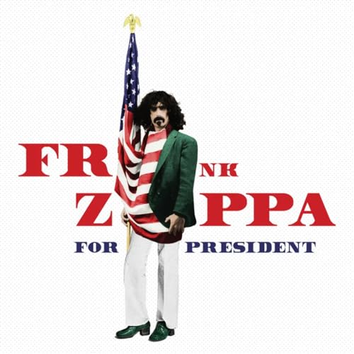 ZAPPA, FRANK - ZAPPA FOR PRESIDENT - VINYL LP(X2) - RSD 2024