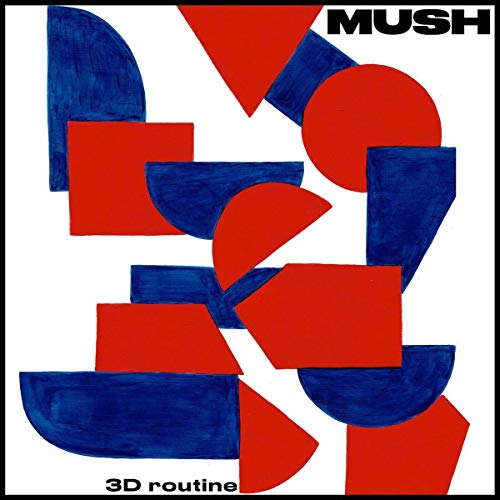 MUSH - 3D ROUTINE (CD)