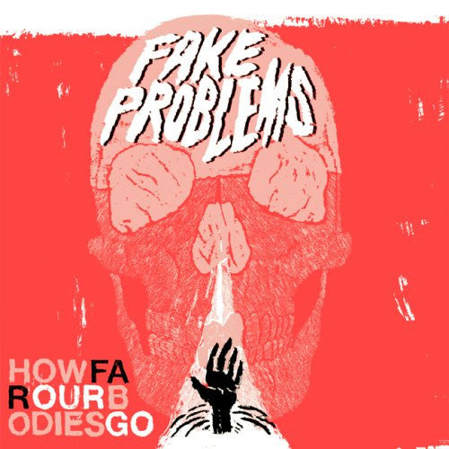 FAKE PROBLEMS  - HOW  FAR OUR BODIES GO