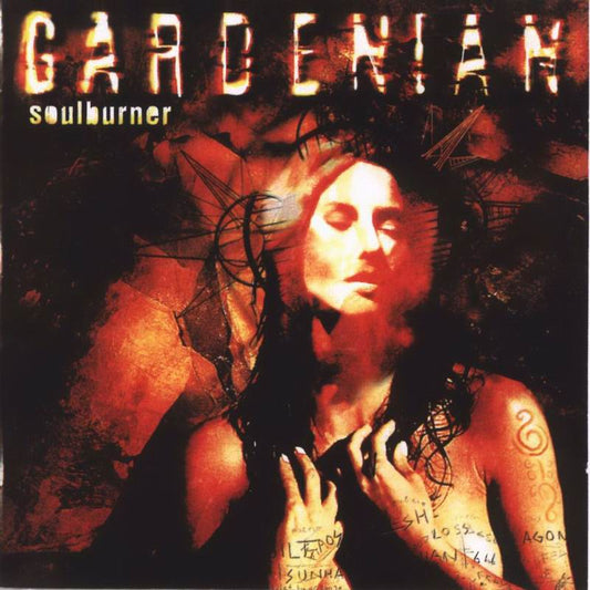 GARDENIAN  - SOULBURNER