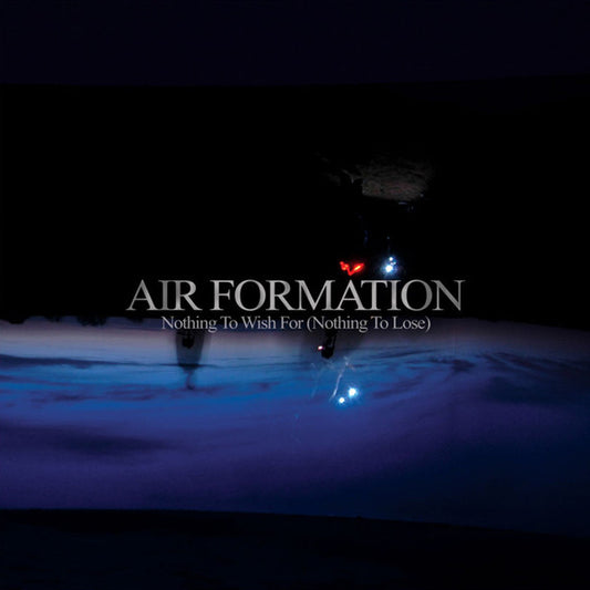 AIR FORMATION  - NOTHING TO WISH FOR