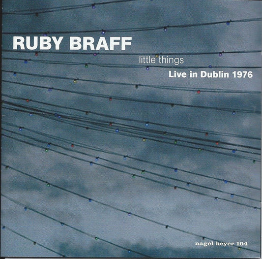 BRAFF, RUBY  - LITTLE THINGS: LIVE 1976
