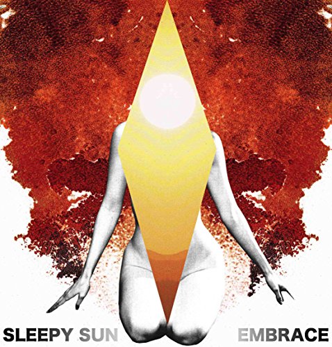 SLEEPY SUN - EMBRACE