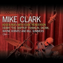 MIKE CLARK - KOSEN RUFU WITH EDDIE HENDERSON [CD]