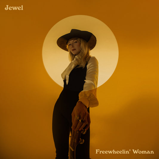 JEWEL  - FREEWHEELIN' WOMAN