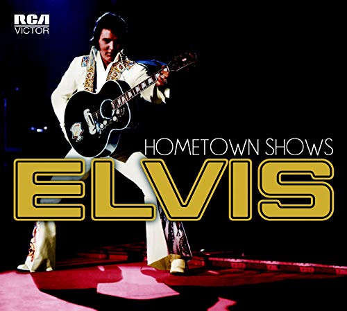 PRESLEY, ELVIS - HOMETOWN SHOWS