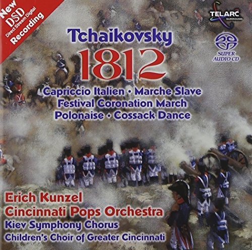 TCHAIKOVSKY - 1812 OVERTURE-KUNZEL (SACD)