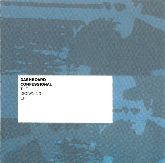 DASHBOARD CONFESSIONAL  - DROWNING (EP)