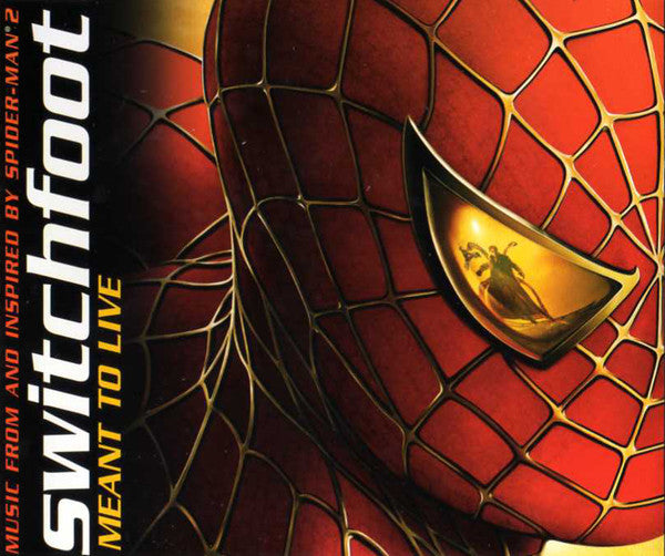 SWITCHFOOT  - MEANT TO LIVE