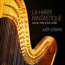 JUDY LOMAN - LA HARPE FANTASTIQUE [CD]