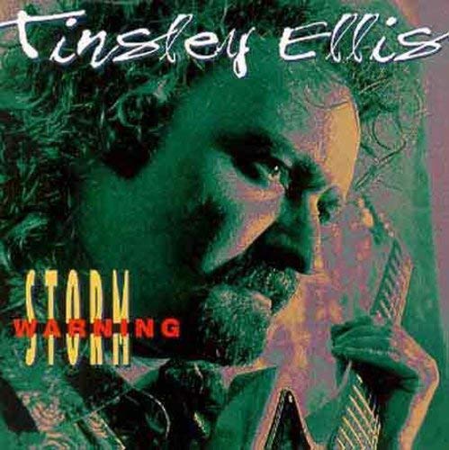 TINSLEY ELLIS - STORM WARNING