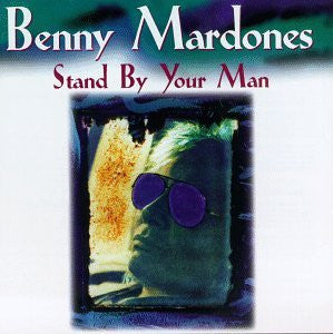 MARDONES, BENNY  - STAND BY YOUR MAN