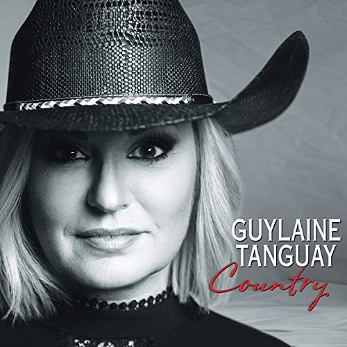 GUYLAINE TANGUAY - GUYLAINE TANGUAY'S COUNTRY (CD)