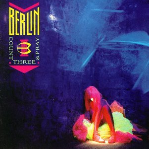 BERLIN - COUNT THREE AND PRAY