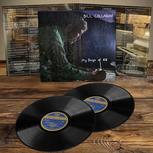 CALLAHAN, BILL - MY DAYS OF 58 (VINYL)