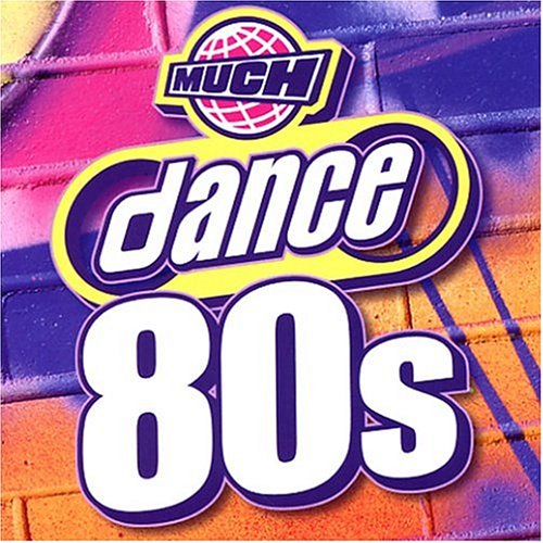 VARIOUS - 1980S MUCH DANCE