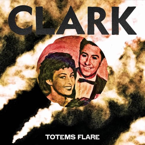 CLARK - TOTEMS FLARE (CD)
