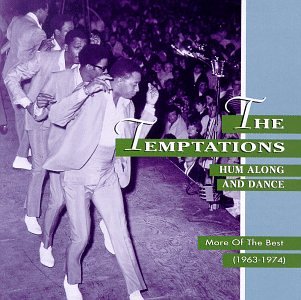 TEMPTATIONS  - HUM ALONG & DANCE -MORE OF THE BEST