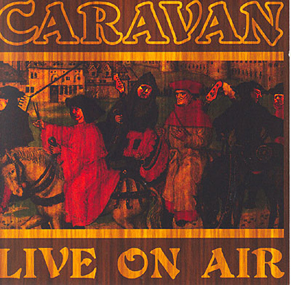 CARAVAN  - LIVE ON AIR