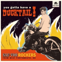 YOU GOTTA HAVE A DUCKTAIL!: NAU VOO ROCKERS FROM WEST PORTSMOUTH, OH [10 INCH]