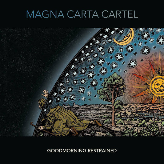 MAGNA CARTA CARTEL (MCC)  - GOODMORNING RESTRAINED