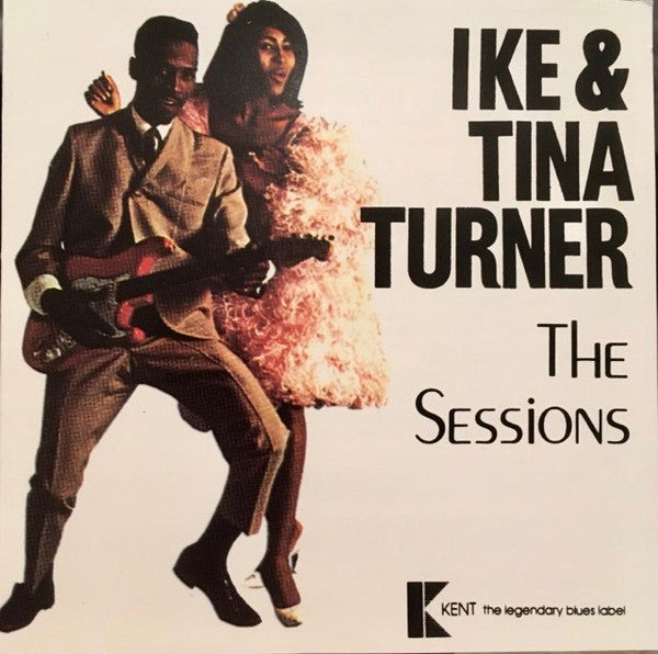 TURNER, IKE & TINA  - SESSIONS