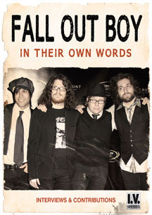 FALL OUT BOY - IN THEIR OWN WORDS [DVD]
