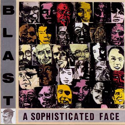 BLAST  - A SOPHISTICATED FACE
