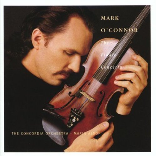 MARK O'CONNOR - THE FIDDLE CONCERTO