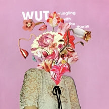 WUT - MINGLING WITH THE THORNS [LP]