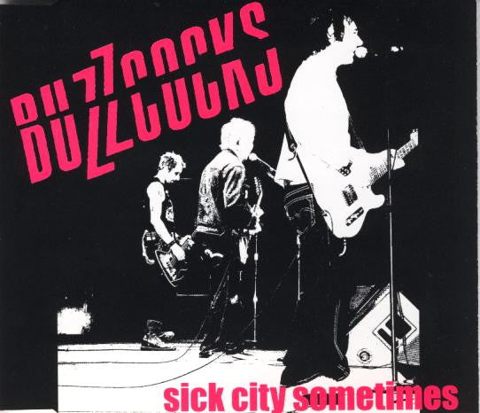 BUZZCOCKS  - SICK CITY SOMETIMES (CDS LTD ED)