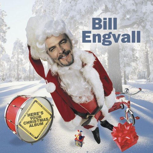 BILL ENGVALL - HERE'S YOUR CHRISTMAS ALBUM