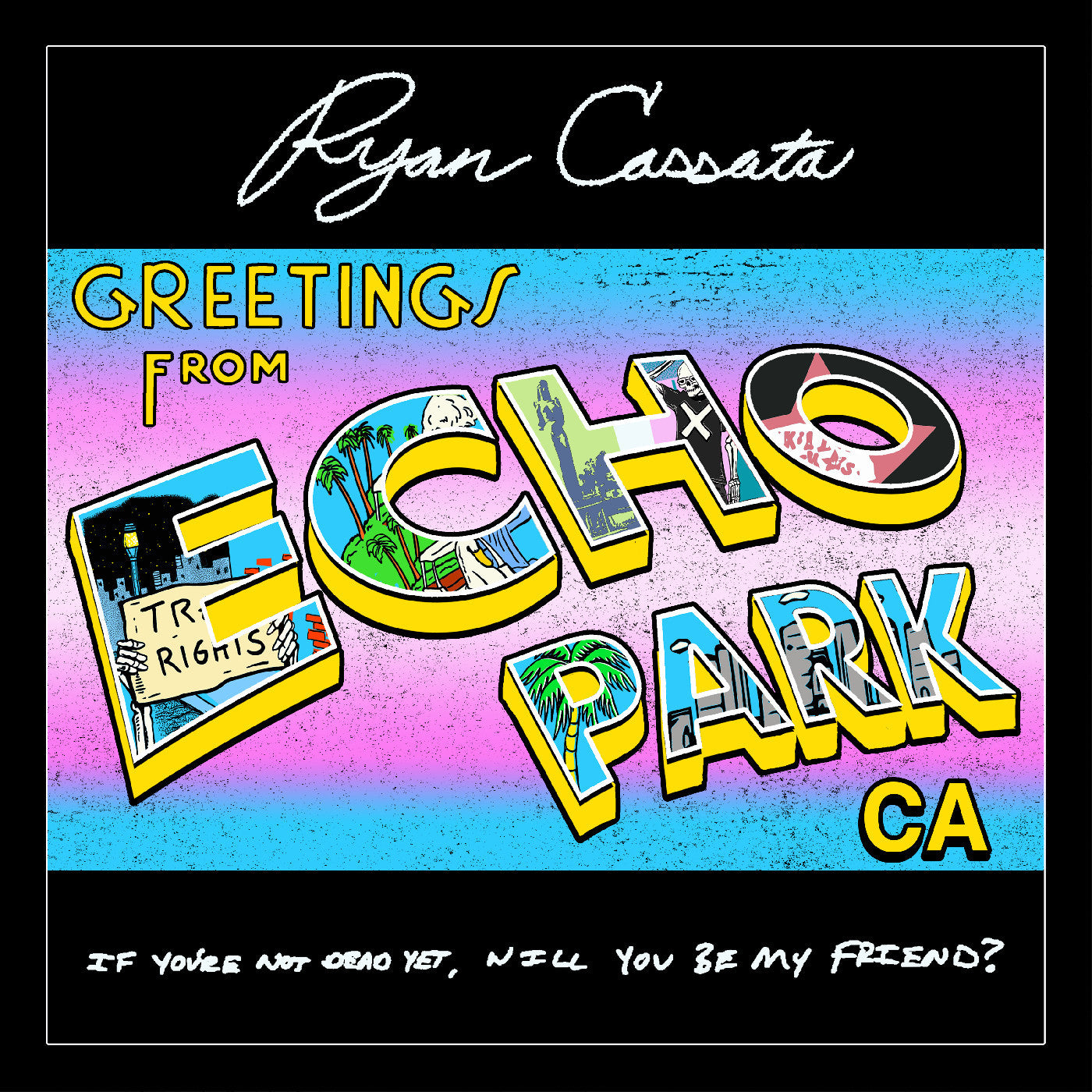 CASSATA, RYAN - GREETINGS FROM ECHO PARK