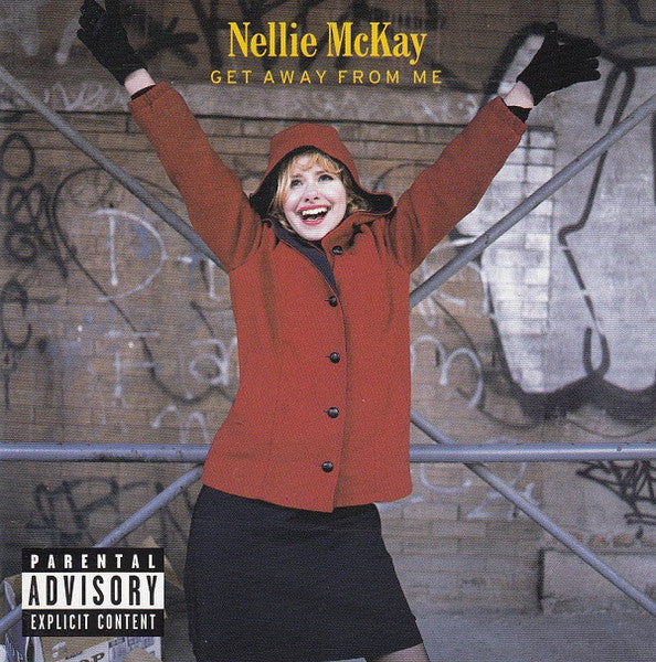MCKAY, NELLIE  - GET AWAY FROM ME (5.1)