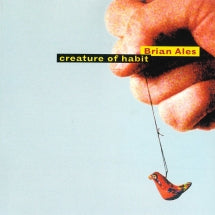 BRIAN ALES - CREATURE OF HABIT [CD]