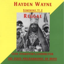 HAYDEN WAYNE & THE STATE PHILHARMONIC OF BRNO (CZECH REPUBLIC) - SYMPHONY #2: REGGAE [CD]
