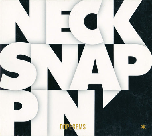 DOPEGEMS  - NECKSNAPPIN'