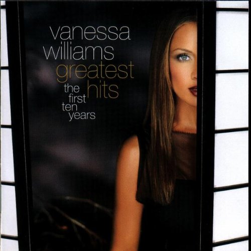 WILLIAMS, VANESSA - GREATEST HITS