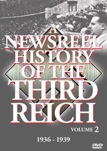 A NEWSREEL HISTORY OF THE THIRD REICH - VOL. 2 [DVD]