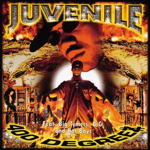 JUVENILE - 400 DEGREEZ