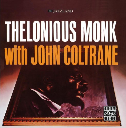 MONK, THELONIOUS & JOHN COLTRANE  - THELONIOUS MONK WITH JOHN COLTRANE