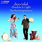 DUOJALAL - SHADOW & LIGHT: RUMI EXPERIENCE